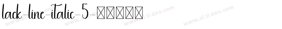 lack-line-italic-5字体转换