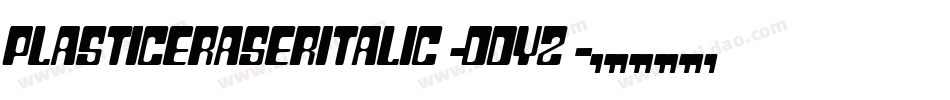 PlasticeraserItalic-ddyZ字体转换