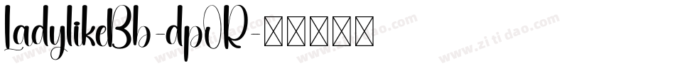 LadylikeBb-dpOR字体转换