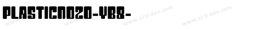 PlasticNo20-YB8字体转换