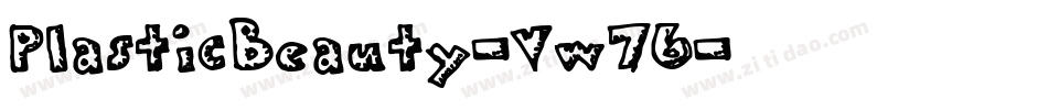 PlasticBeauty-Vw76字体转换