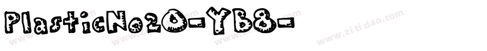 PlasticNo20-YB8字体转换