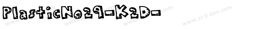 PlasticNo29-K2D字体转换