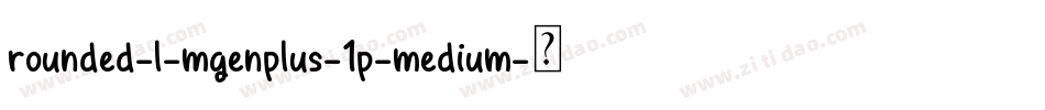 rounded-l-mgenplus-1p-medium字体转换