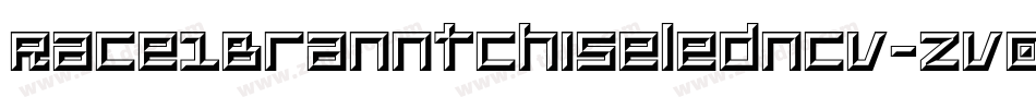 Race1BranntChiseledNcv-zvOL字体转换 Race1BranntChiseledNcv-zvOL字体转换