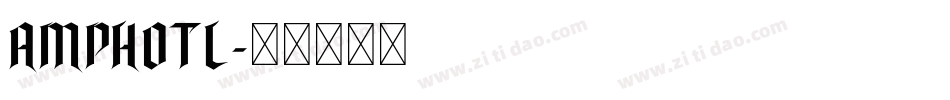 AMPHOTL字体转换