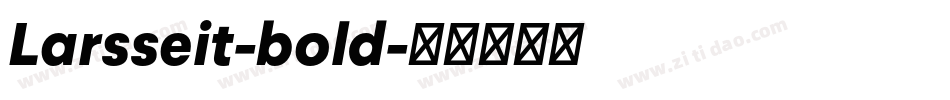 Larsseit-bold字体转换