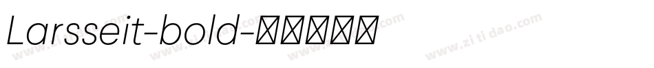 Larsseit-bold字体转换