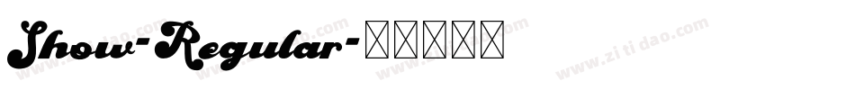 Show-Regular字体转换