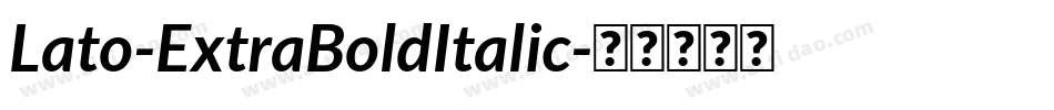 Lato-ExtraBoldItalic字体转换