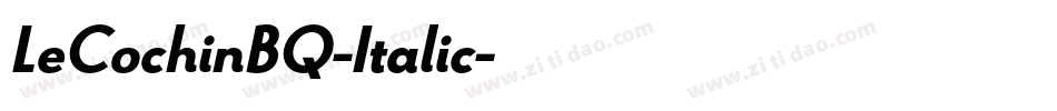 LeCochinBQ-Italic字体转换