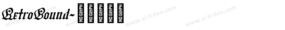 RetroBound字体转换