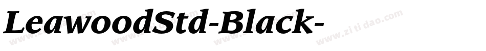 LeawoodStd-Black字体转换