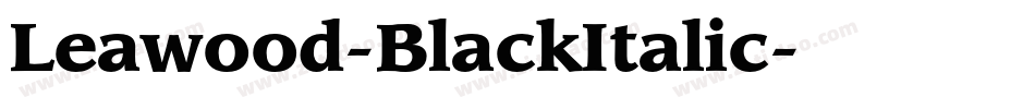 Leawood-BlackItalic字体转换