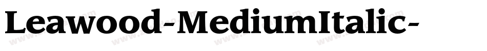 Leawood-MediumItalic字体转换