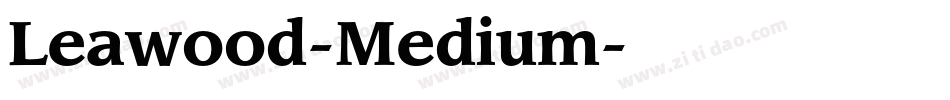 Leawood-Medium字体转换