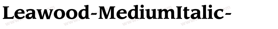 Leawood-MediumItalic字体转换