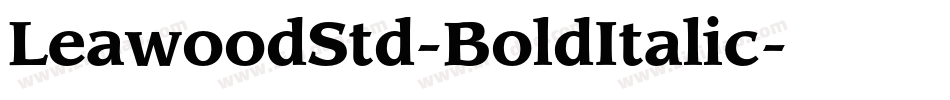 LeawoodStd-BoldItalic字体转换