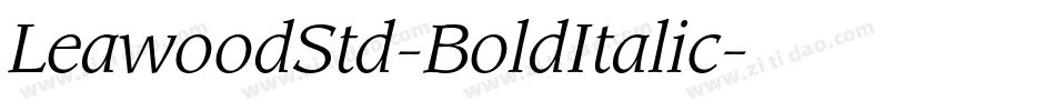 LeawoodStd-BoldItalic字体转换