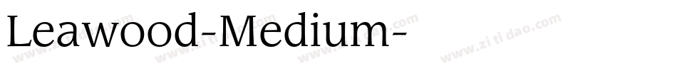 Leawood-Medium字体转换