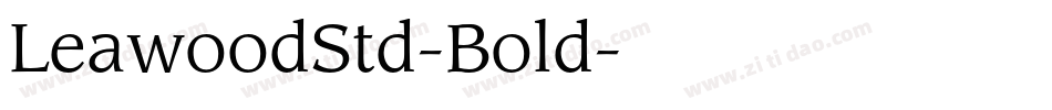LeawoodStd-Bold字体转换