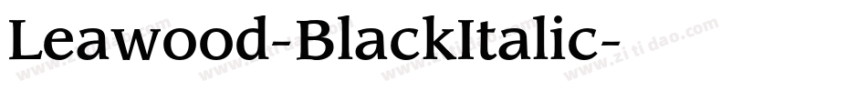 Leawood-BlackItalic字体转换