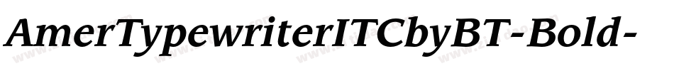 AmerTypewriterITCbyBT-Bold字体转换