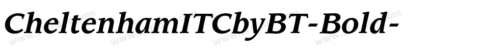 CheltenhamITCbyBT-Bold字体转换