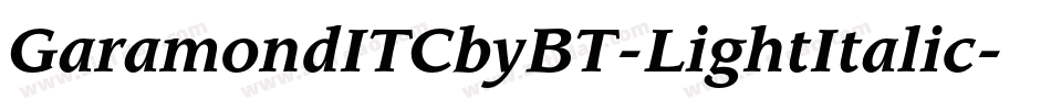 GaramondITCbyBT-LightItalic字体转换