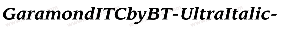 GaramondITCbyBT-UltraItalic字体转换