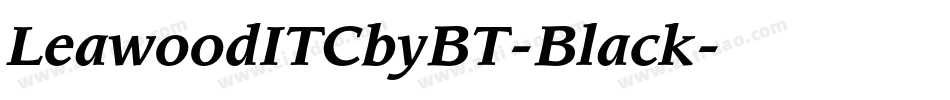 LeawoodITCbyBT-Black字体转换