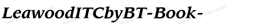 LeawoodITCbyBT-Book字体转换