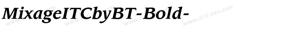 MixageITCbyBT-Bold字体转换