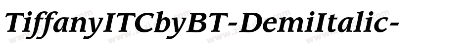 TiffanyITCbyBT-DemiItalic字体转换