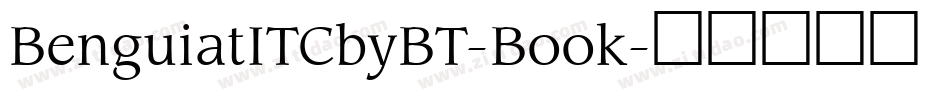 BenguiatITCbyBT-Book字体转换
