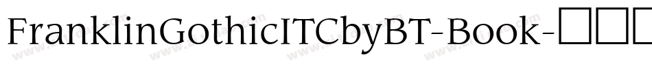 FranklinGothicITCbyBT-Book字体转换