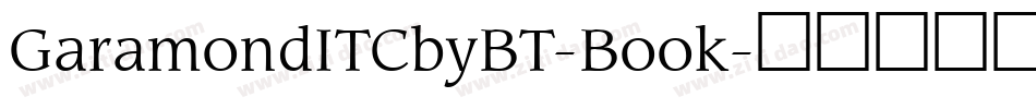 GaramondITCbyBT-Book字体转换