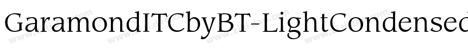GaramondITCbyBT-LightCondensed字体转换