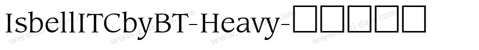 IsbellITCbyBT-Heavy字体转换