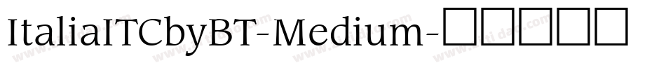 ItaliaITCbyBT-Medium字体转换