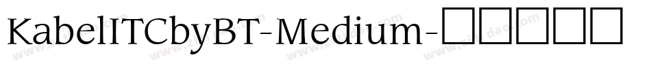 KabelITCbyBT-Medium字体转换
