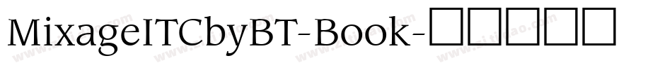 MixageITCbyBT-Book字体转换