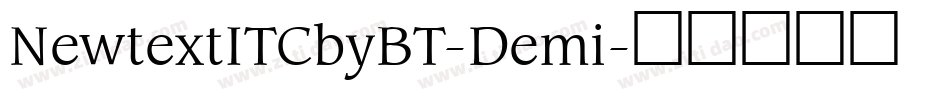 NewtextITCbyBT-Demi字体转换