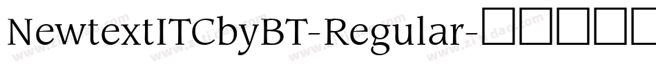 NewtextITCbyBT-Regular字体转换
