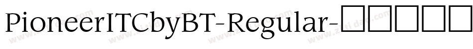 PioneerITCbyBT-Regular字体转换