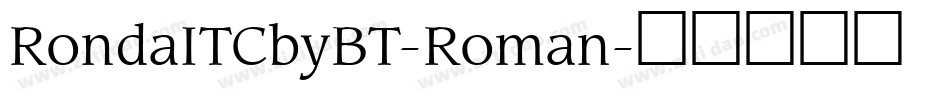RondaITCbyBT-Roman字体转换