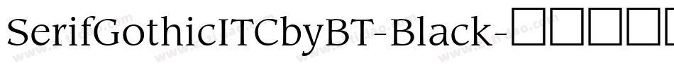 SerifGothicITCbyBT-Black字体转换
