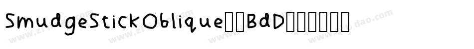 SmudgeStickOblique-6BdD字体转换