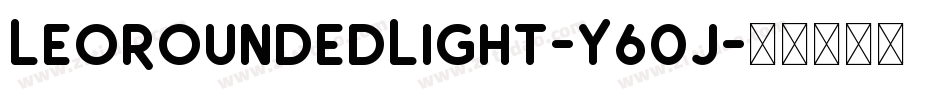LeoRoundedLight-Y60j字体转换