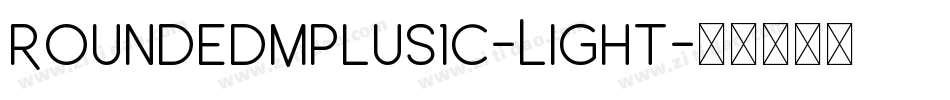 RoundedMplus1c-Light字体转换